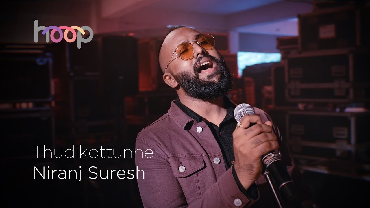 Thudikottunne - Niranj Suresh - hoop @wonderwallmedia