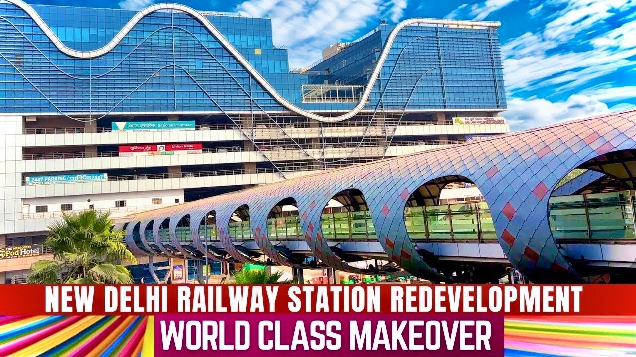 New Delhi Railway Station – World Class Makeover Begins | India’s Biggest Railway Revolution