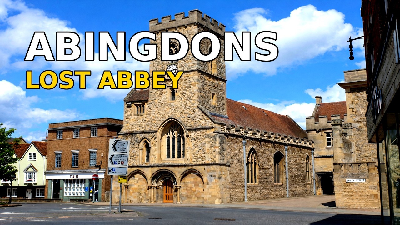 An Abbey Once Stood Here | Exploring Historic Abingdon