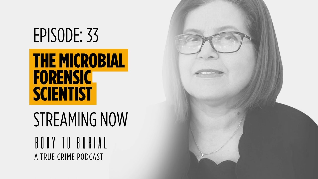 EP 33: The Microbial Forensic Scientist
