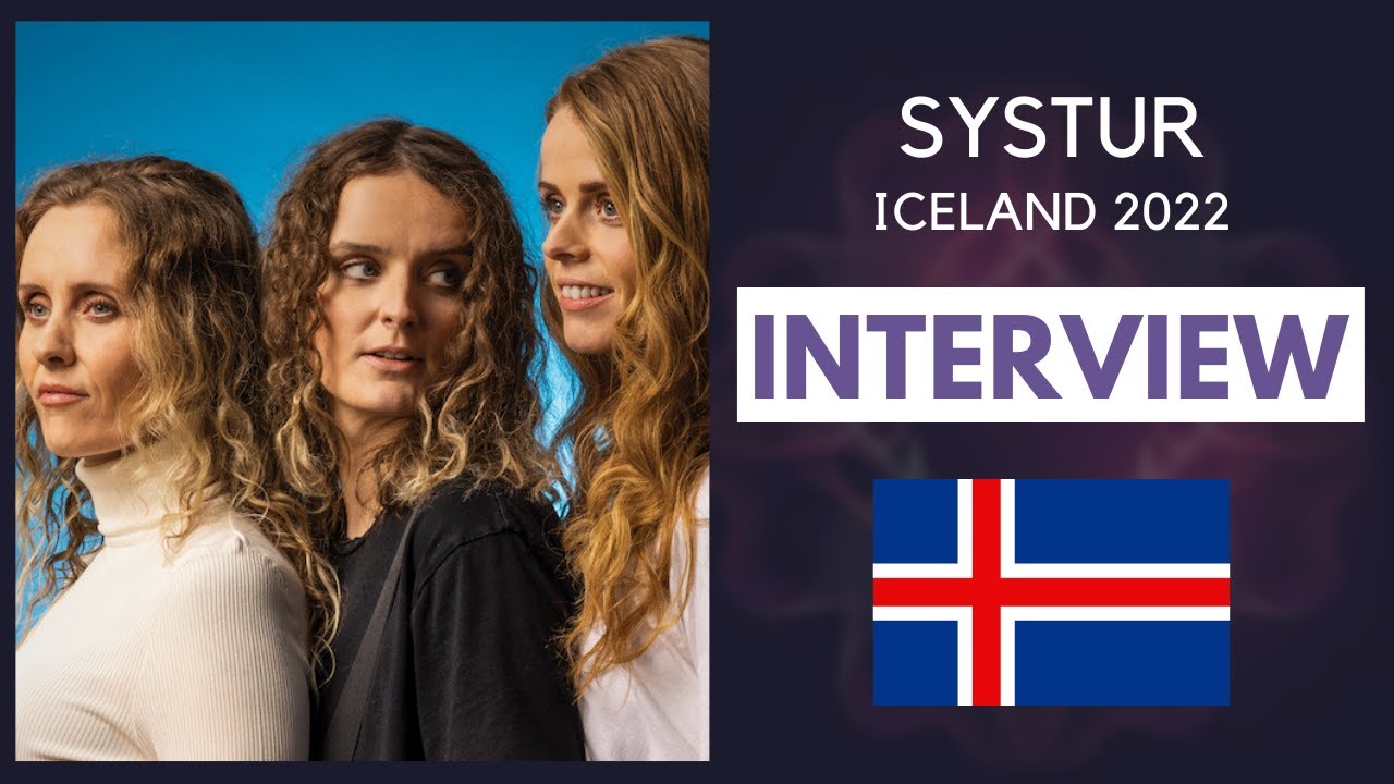Eurovision 2022 Iceland: Systur interview