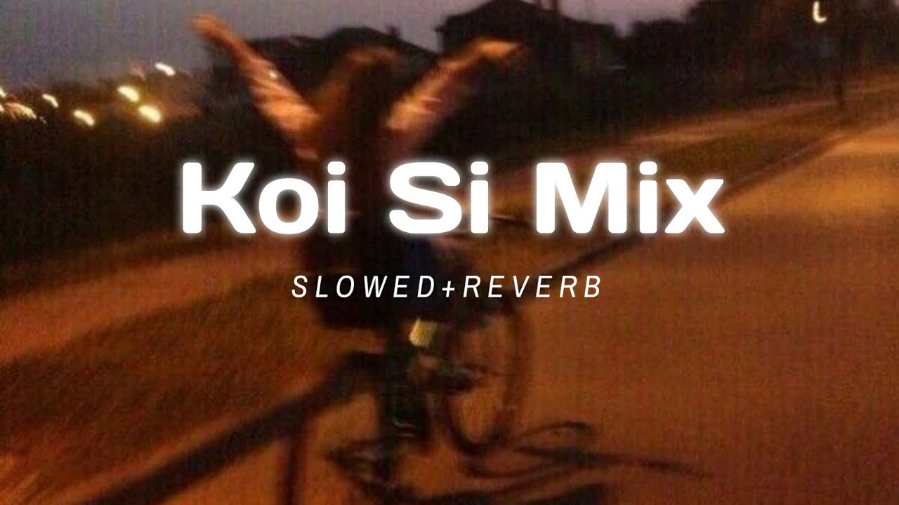 Koi Si remix ( slowed + reverb ) arxsshh