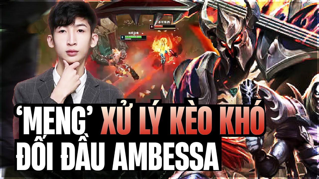 XIAOCHAOMENG XỬ LÝ KÈO KHÓ MORDEKAISER VS AMBESSA GÕ ĐẦU TEAM BẠN FARM SÁCH MEJAI GÁNH TEAM CỰC KHÉT
