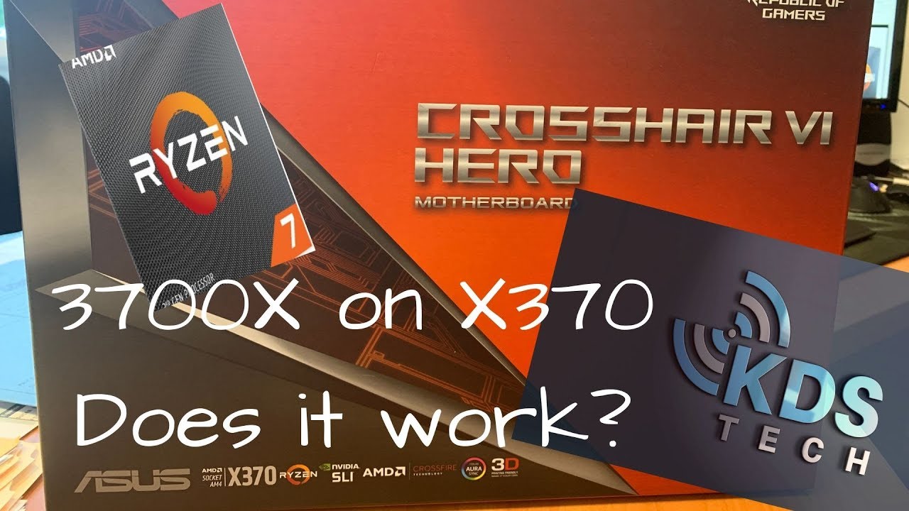 Ryzen 7 3700X on X370 Motherboard - Will it work?