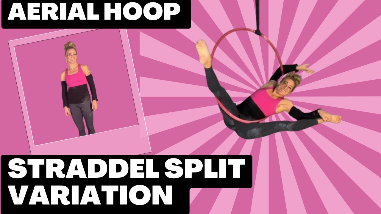 Easy visual straddle split Variation Aerial Hoop tutorial