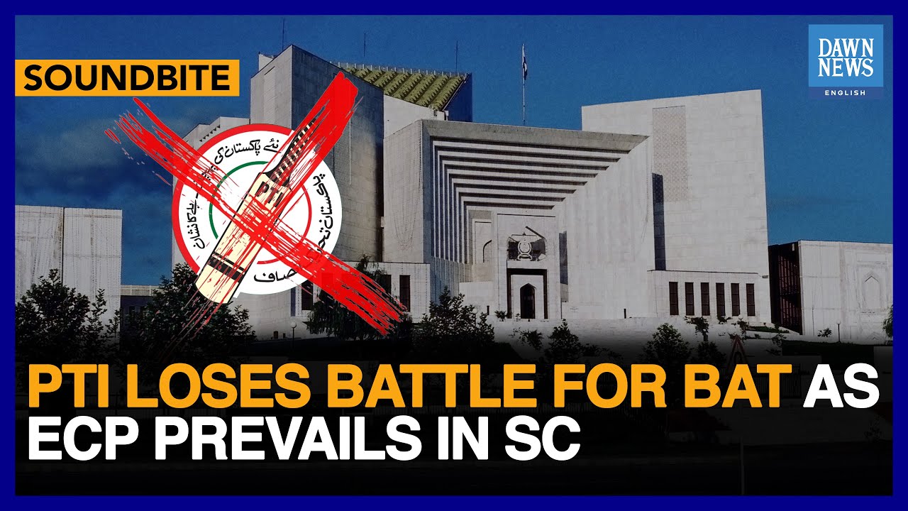 PTI Loses Battle For &lsquo;Bat&rsquo; As ECP Prevails In SC | Dawn News English