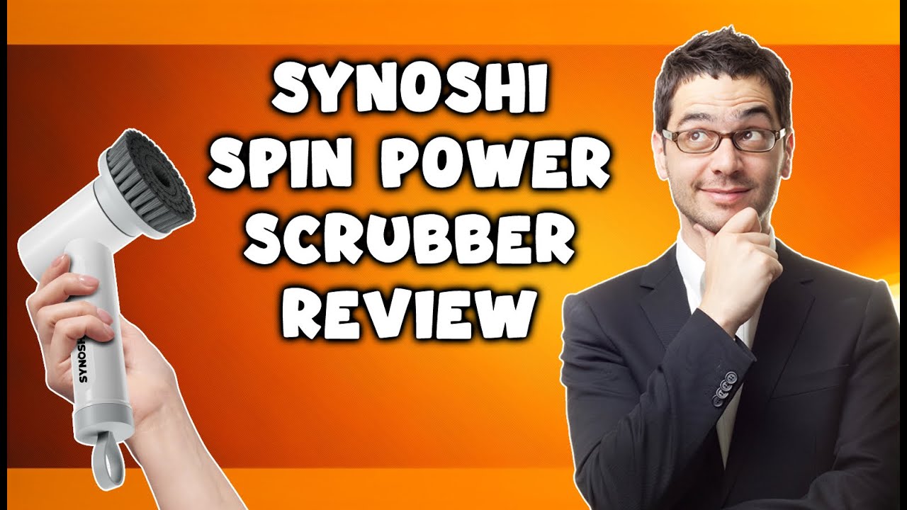 Synoshi Spin Power Scrubber Review 2023: Revolutionize Your Cleaning Routine