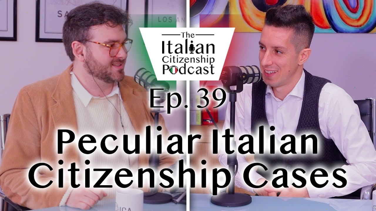 Peculiar Italian Citizenship By Descent Cases