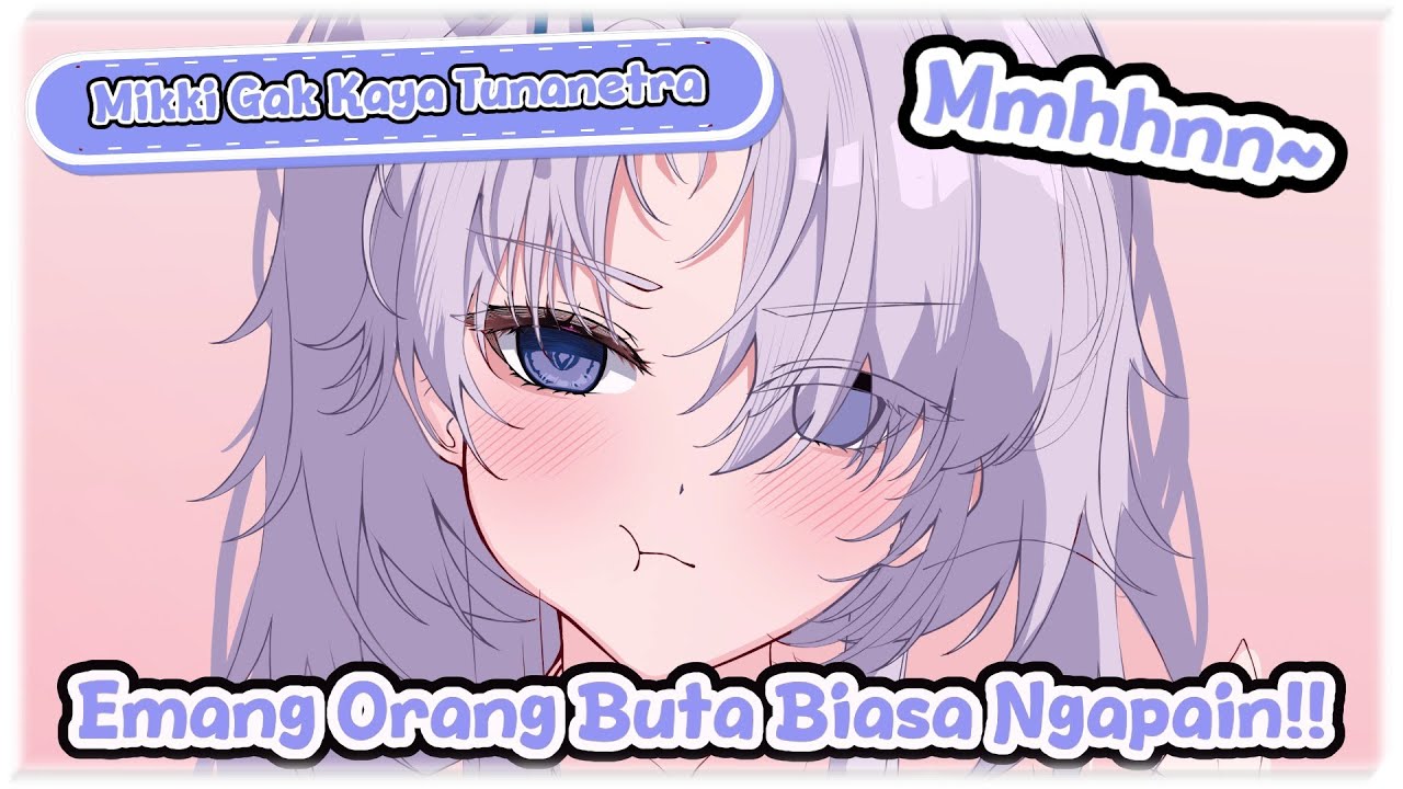 Pertanyaan Aneh Dan Kocak Dari Viewer Tentang Kondisi Mata Mikki 【 Mikkiru 】