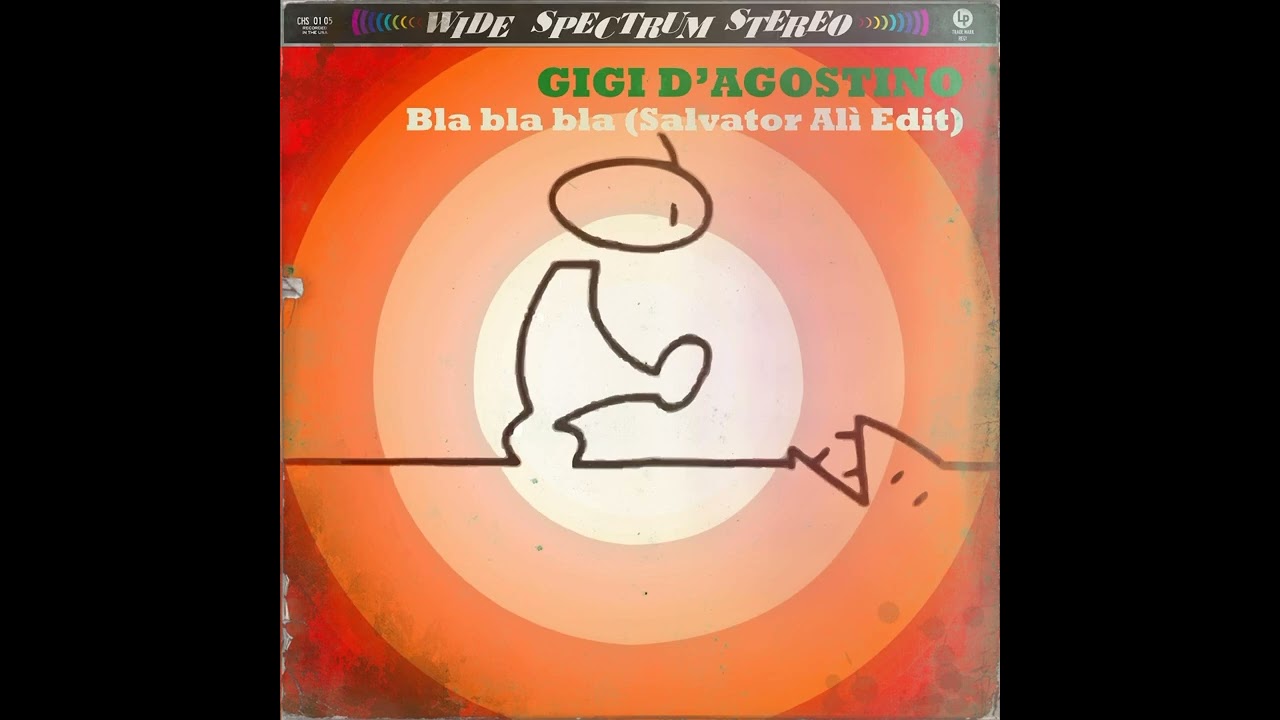 Gigi D’Agostino - Bla Bla Bla(Salvator Alì Afro Tribal Edit)