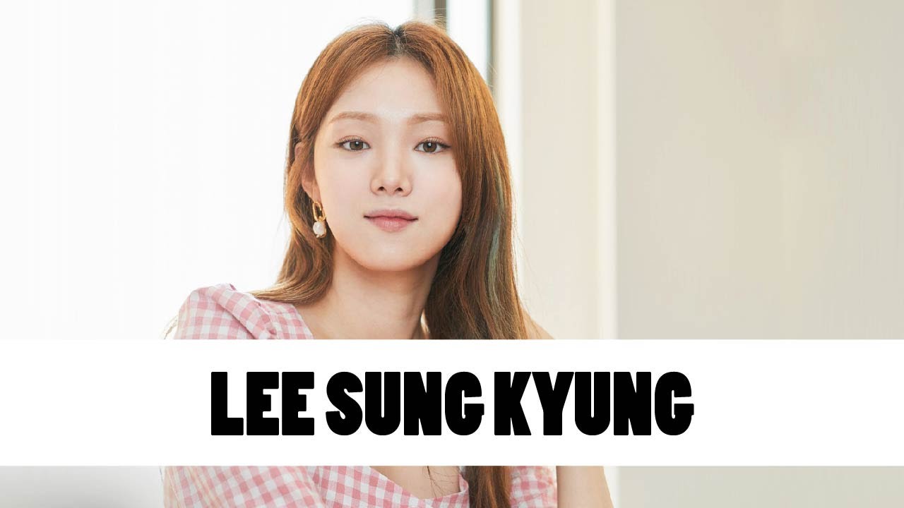 10 Things You Didn't Know About Lee Sung Kyung | Star Fun Facts
