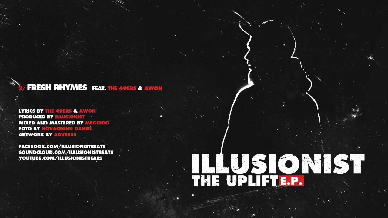 ILLusionist - Fresh Rhymes (feat. The 49ers & Awon)