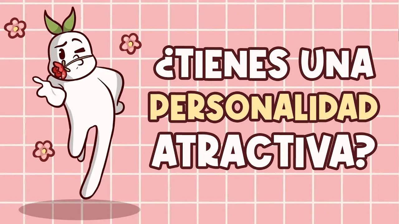 6 Señales de que Tu PERSONALIDAD es ATRACTIVA | Psych2Go