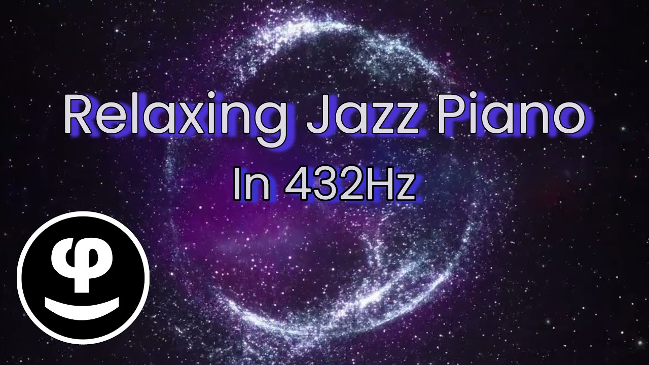 Jazz Piano in 432hz with Cosmic Space Vibes