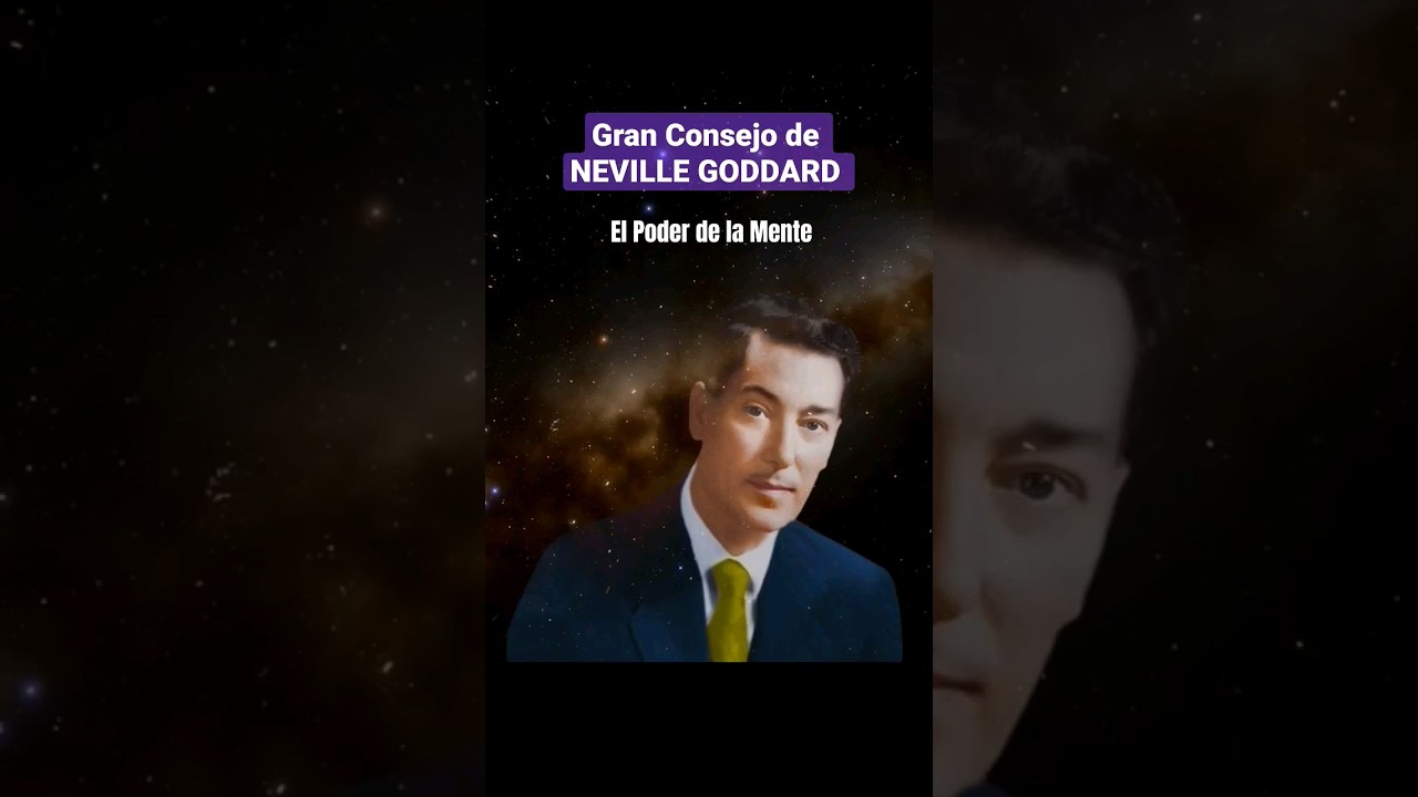 Como asumir tu deseo  cumplido : Neville Goddard #shorts #motivaci&oacute;n #desarrollopersonal #autostima