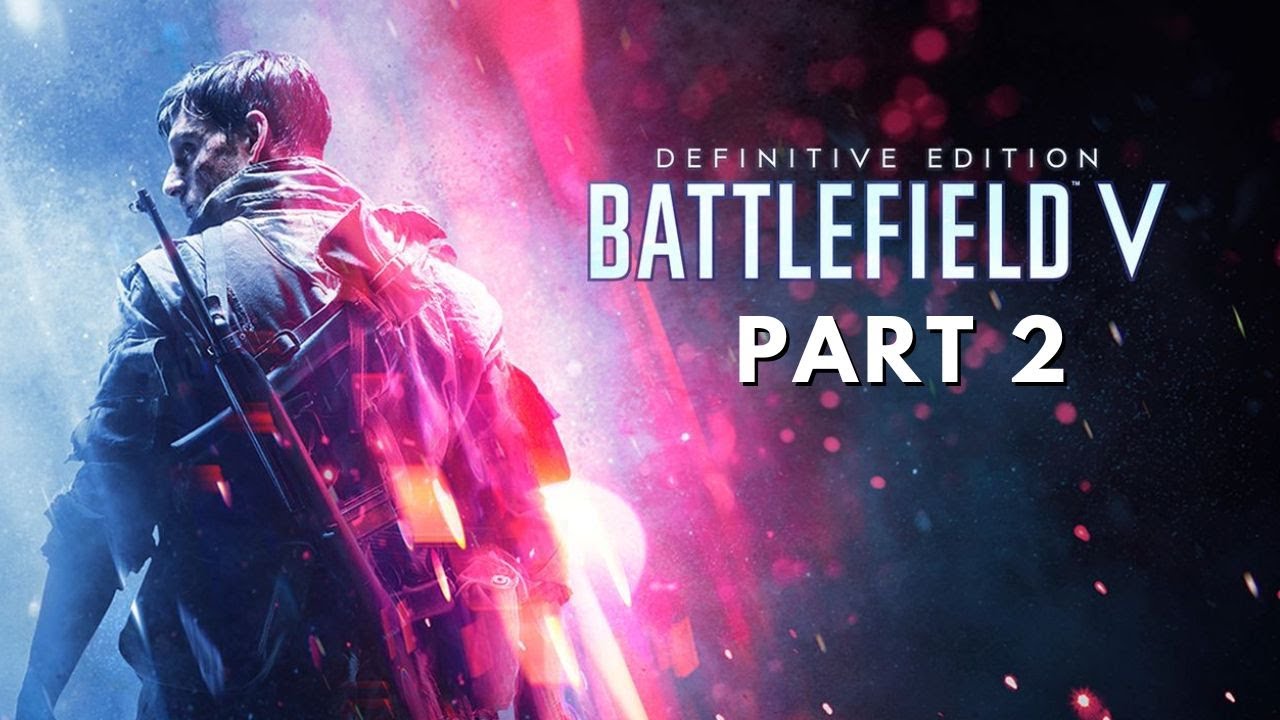 Battlefield 5 Mission- 2 Full PC gameplay Walkthrough