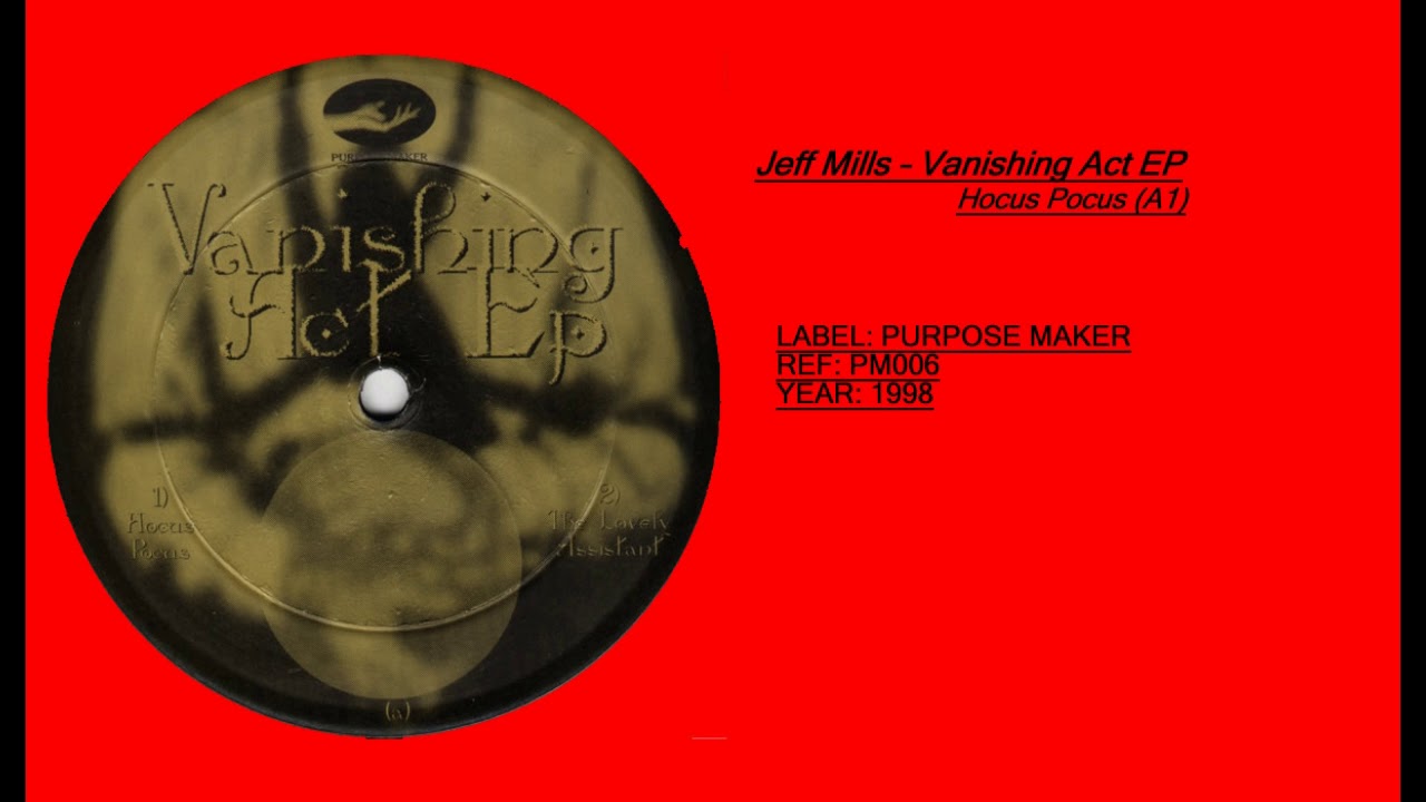 Jeff Mills ‎– Vanishing Act EP (Hocus Pocus)(A1)