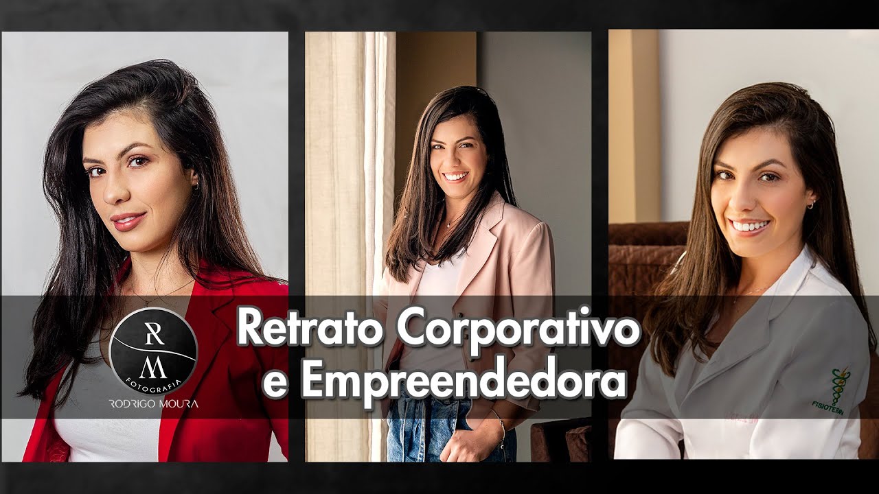 Retrato Corporativo e empreendedor - Doutora Larissa Marques e Making of.
