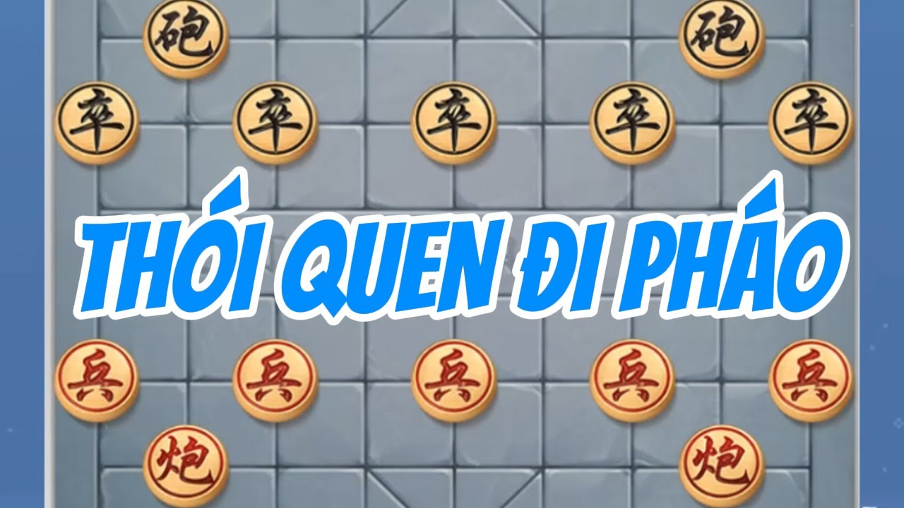THÓI QUEN ĐI PHÁO: Nếu Bạn Học Được Thói Quen Này, Bạn Vô Địch | Cờ Tướng Trung Dũng