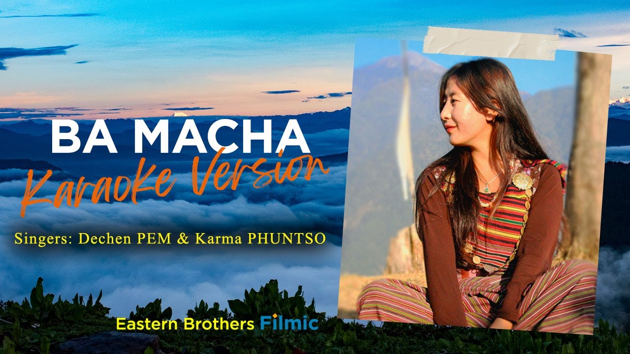 Ba Macha 𝐎𝐑𝐈𝐆𝐈𝐍𝐀𝐋 Karaoke