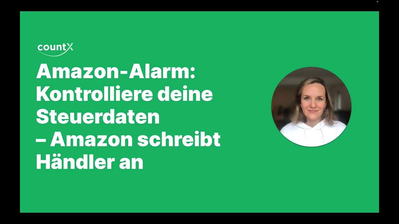 Amazon-Alarm: Kontrolliere deine Steuerdaten – Amazon schreibt Händler an + Original Mail