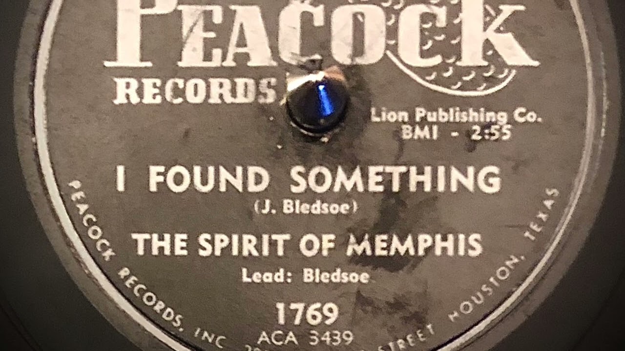 The Spirit Of Memphis - I Found Something - 1956 - 78rpm