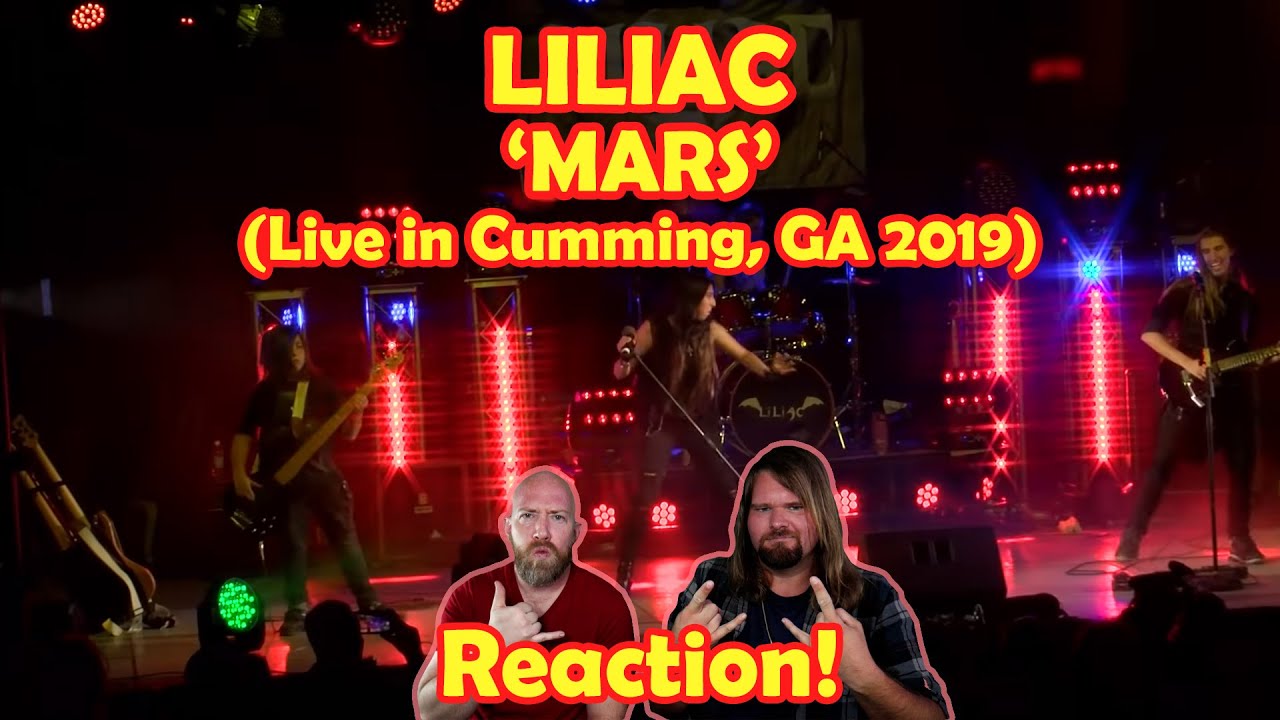 Musicians react to hearing LILIAC - MARS (Original) (Live in Cumming, GA 2019) for the first time!