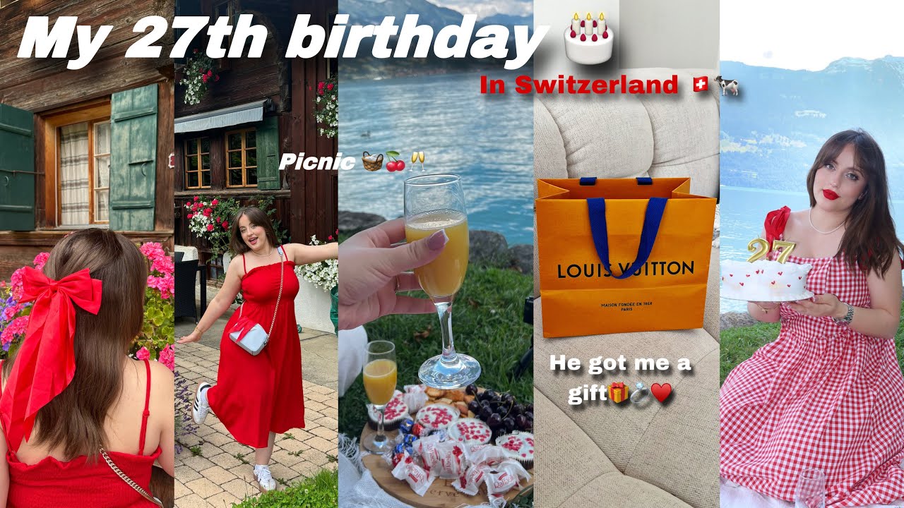 My 27th birthday 🎂🥂 : دوزت عيد ميلادي فسويسرا🎁 شنو الهدية لي جابلي سيمو 🥹ثلاثة أيام فسويسرا