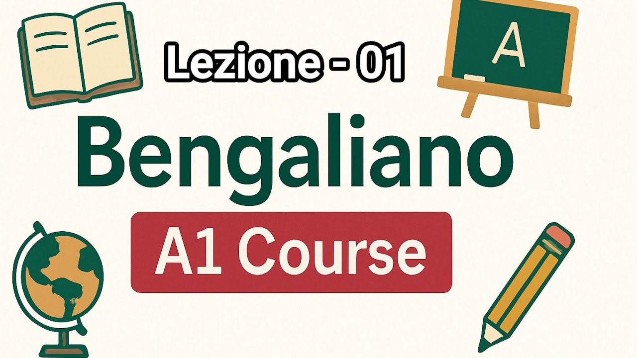 ইতালিয়ান শিখুন ( A1) - Lezione 01: Alfabeto e Saluti @Bengaliano 