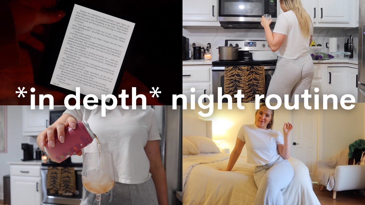 *in depth* night routine 2022