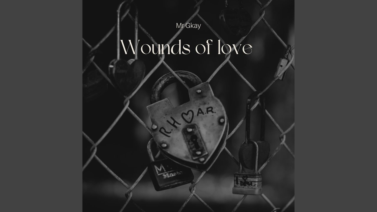 Wounds of love