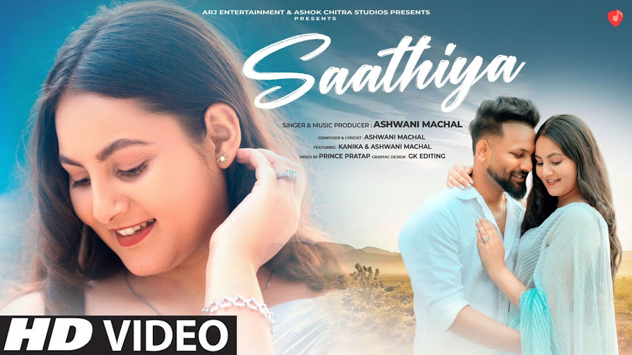 Saathiya - Romantic Song | Latest Hindi Song | Cover Song | Old Song New Version | Ashwani Machal