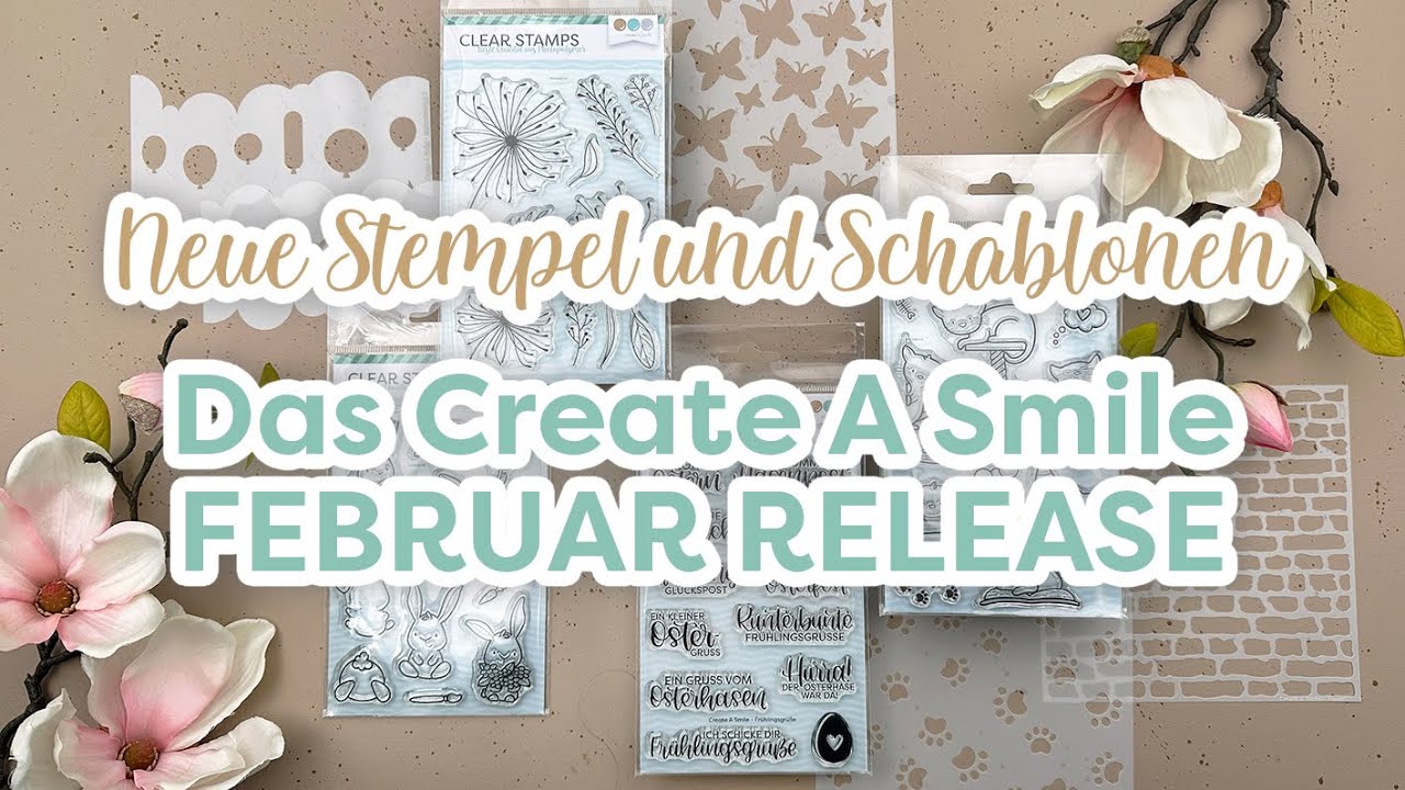 Das Create A Smile Februar Release