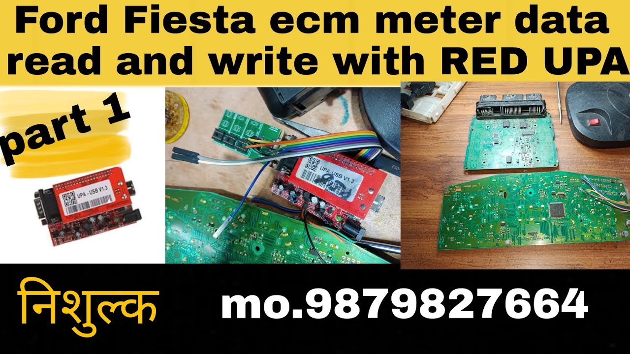 Ford Fiesta ecm meter data read and write with RED UPA.. part 1