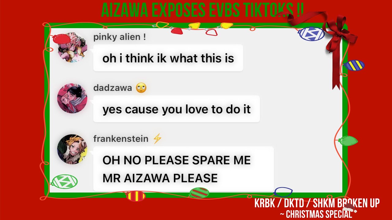 Aizawa exposes everyones tiktoks !? |MHA texts - christmas speciall !|