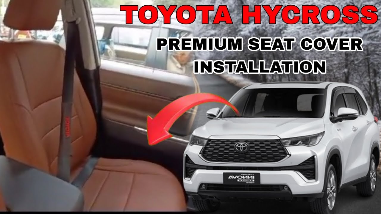 TOYOTA HYCROSS PREMIUM SEAT COVER INSTALLATION BY LAXMAN AUTO STORES -SION 📞 9820355265