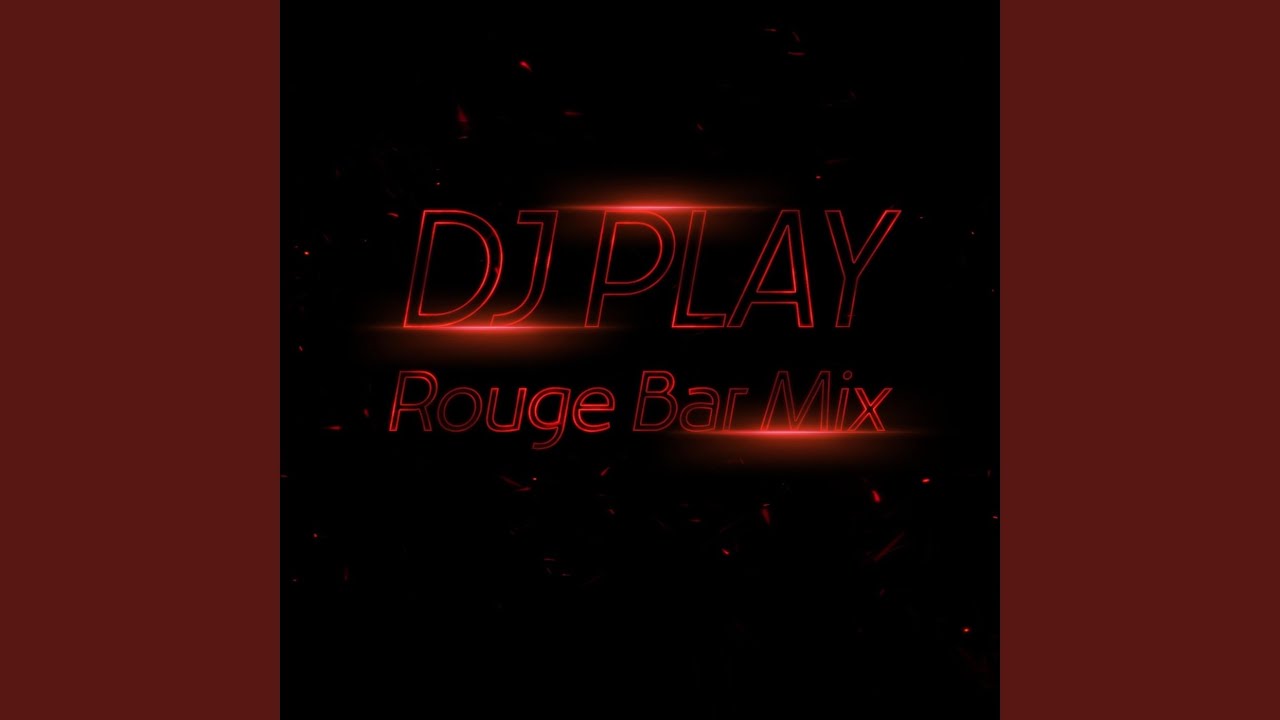 Rouge (Bar Mix)