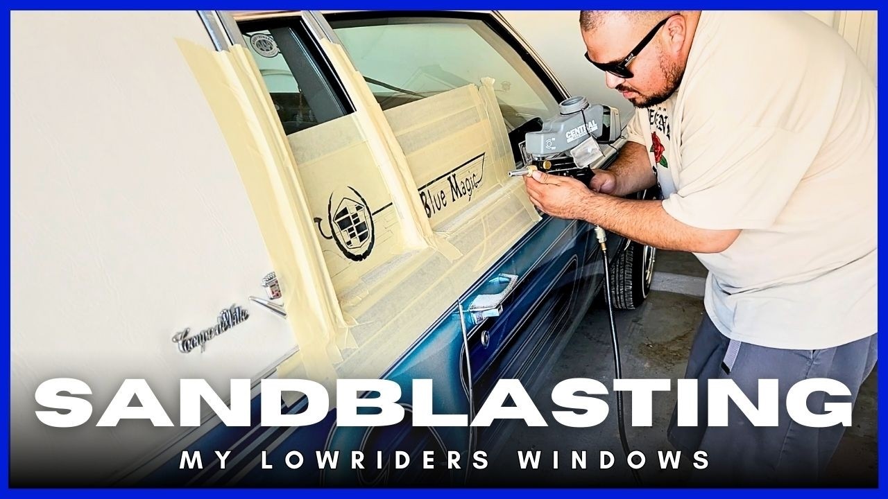 Пескоструйная обработка окон моего Cadillac Lowrider и презентация названия.