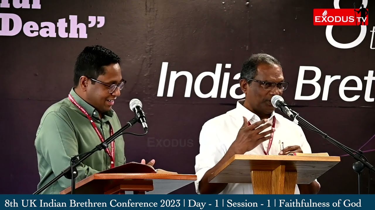 Evg. Chandapilla Philip |  Faithfulness of God |Session - 1 |8th Indian Brethren Conference 2023, UK