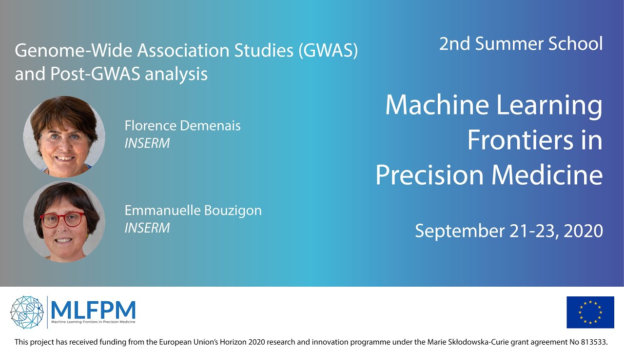 2nd MLFPM Summer School: Florence Demenais & Emmanuelle Bouzigon