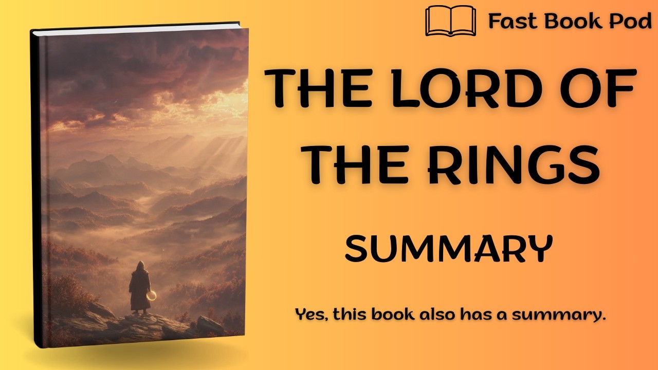 The Lord of the Rings by J.R.R. Tolkien | An Epic Journey of Power, Friendship, and Destiny