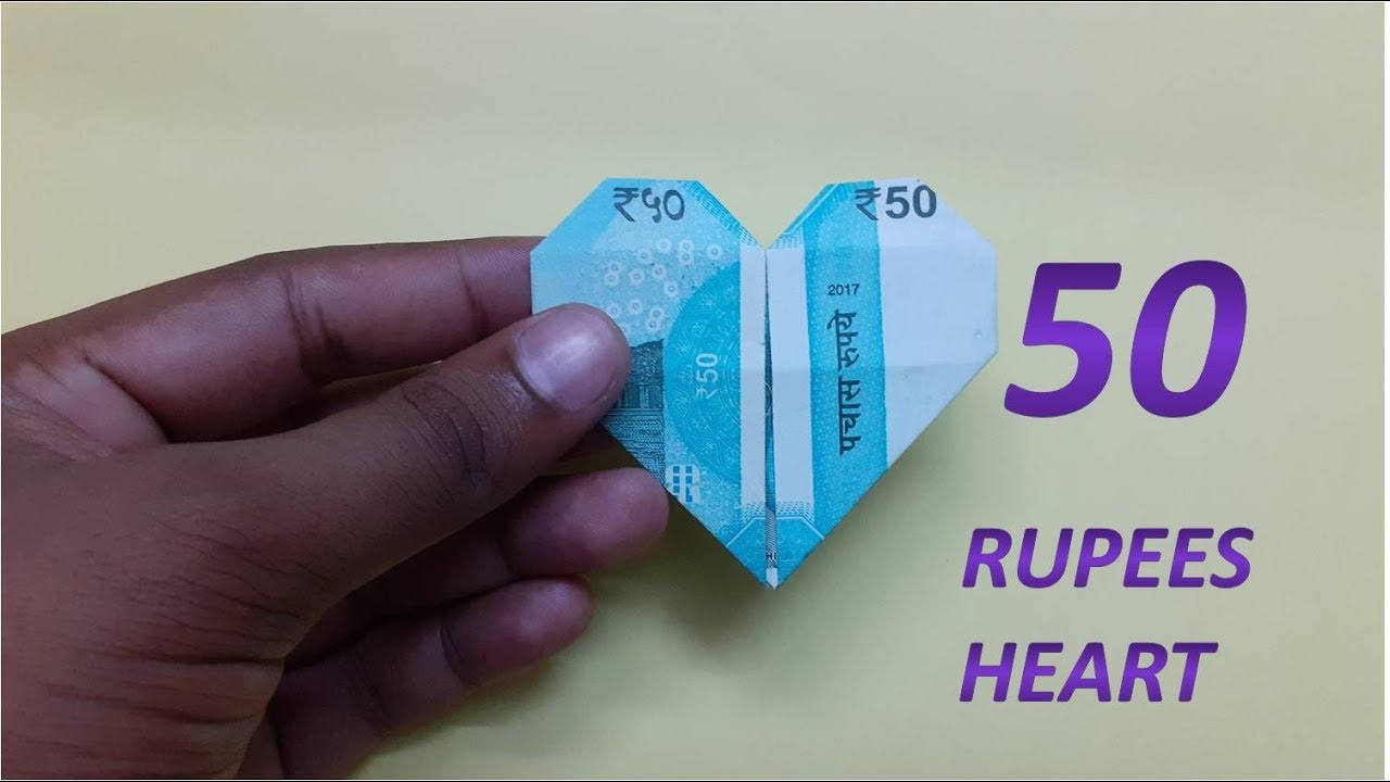 HOW TO MAKE A SIMPLE HEART WITH 50 RS. NOTE