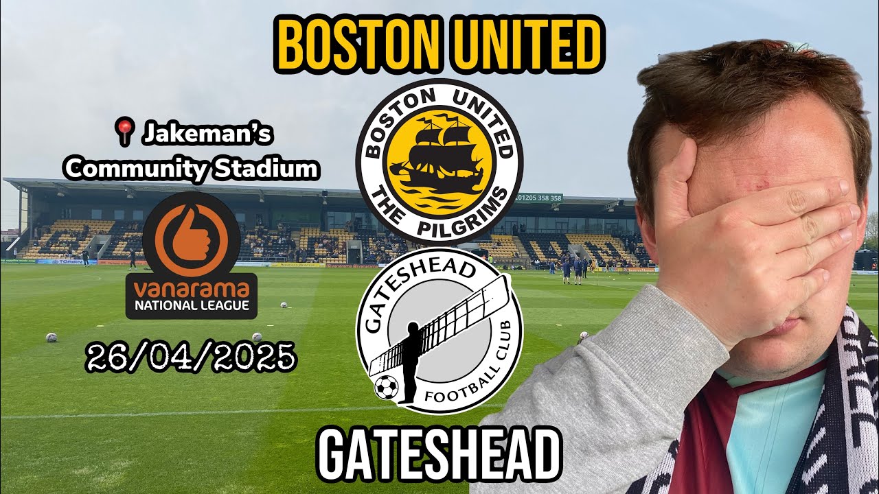 Pilgrims achieve the miracle, Heed need a miracle - Boston United v Gateshead 26/04/2025