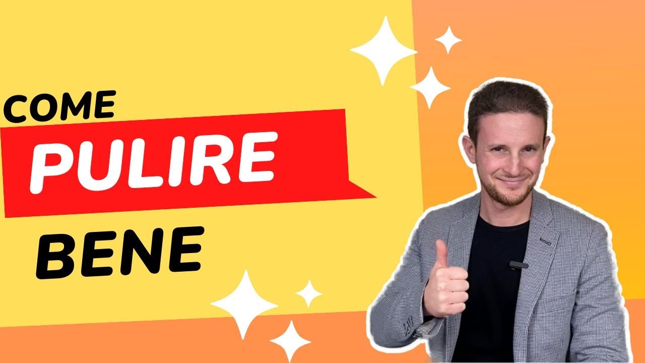 Come pulire bene [una casa vacanze]