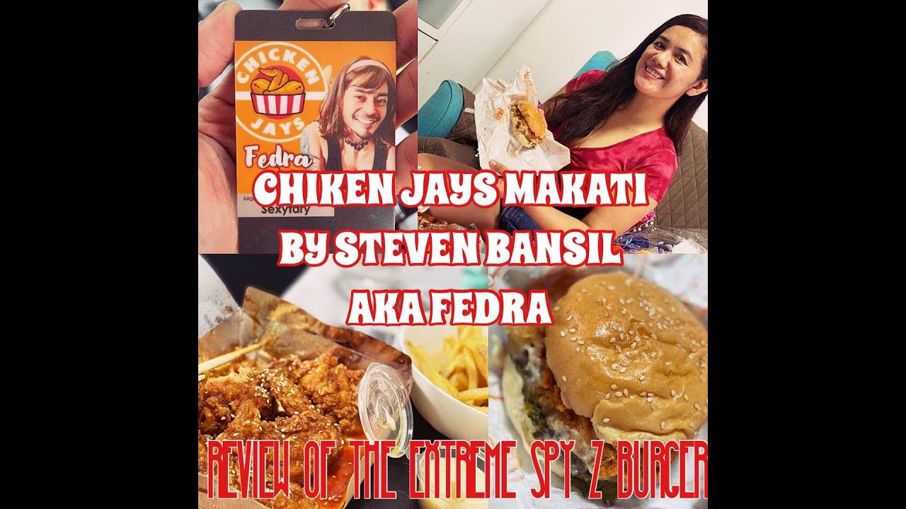 CHICKEN JAYS MAKATI NI STEVEN BANSIL AKA FEDRA😂🥰😅 #CHICKENJAYSMAKATI #STEVENBANSIL #SPYZBURGER