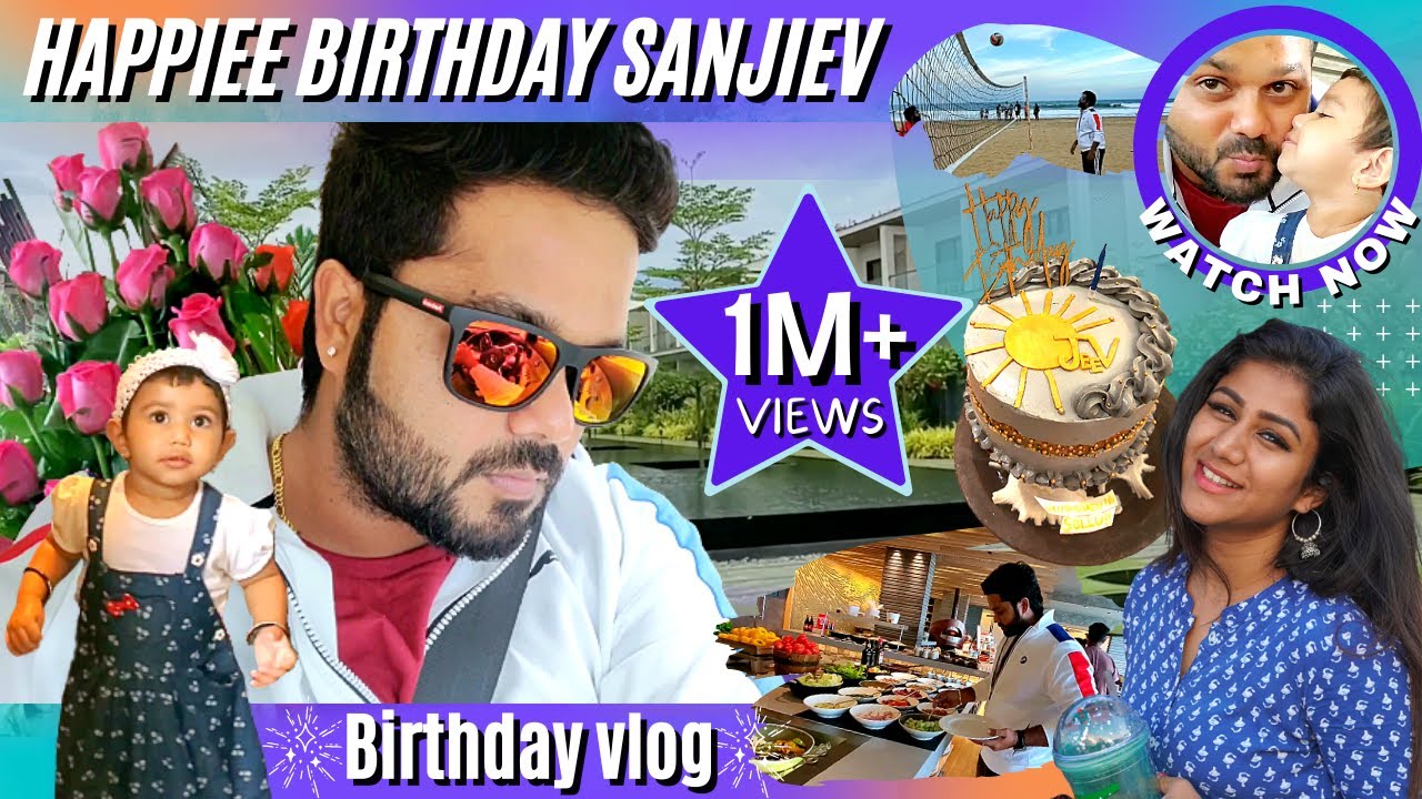 Happiee Birthday Sanjiev | Birthday Vlog | Exclusive Video