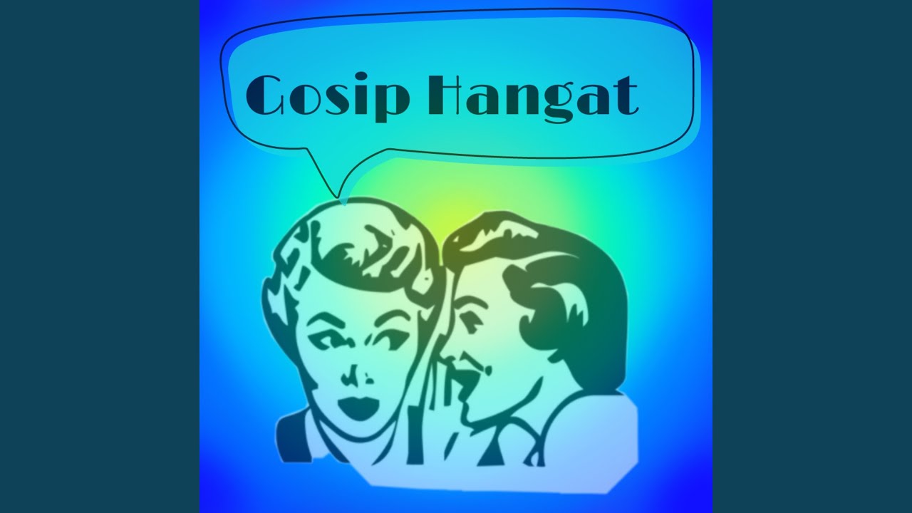 Gosip Hangat