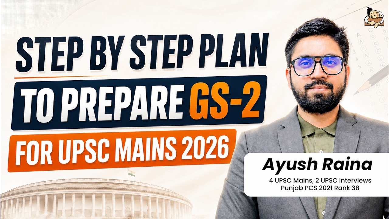 UPSC GS 2 Strategy for Mains | Polity, Governance & International Relations Preparation Plan