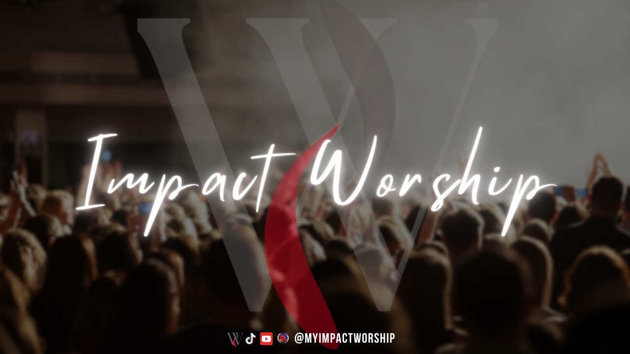 SUNDAY WORSHIP w Impact Worship 1 | #worshipmusic #worshipteam