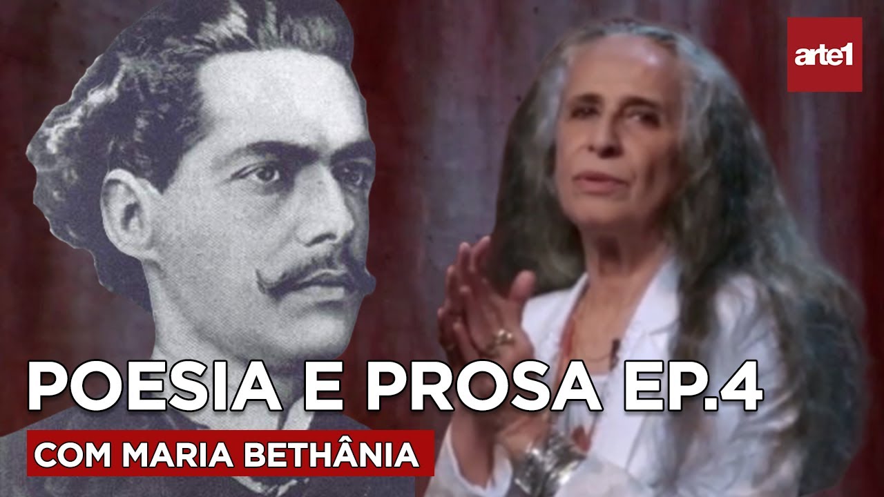 POESIA E PROSA COM MARIA BETHÂNIA | Ep.4 CASTRO ALVES (1/5)
